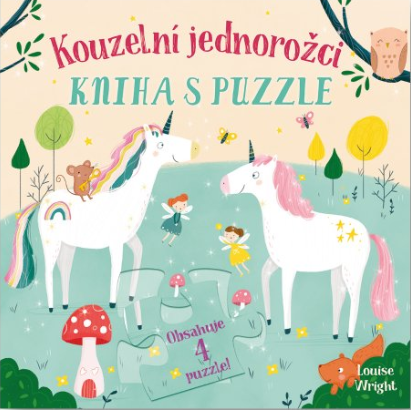 Levně Kouzelní jednorožci - Kniha s puzzle - Lisa Reganová, Louise Wrightová