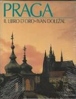 Kniha Praga Il Libro Doro /italsky