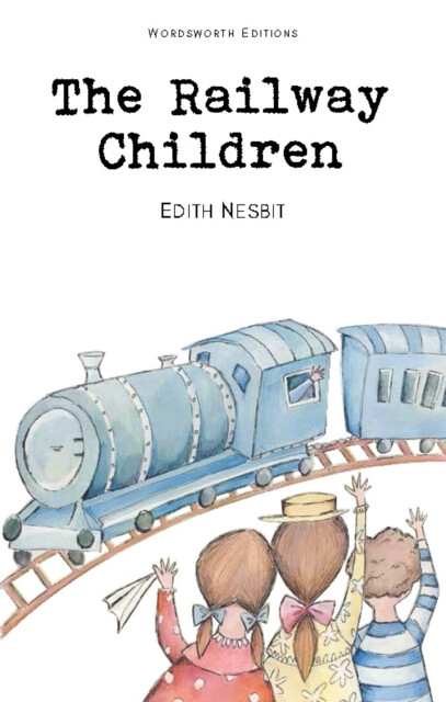 The Railway Children - Edith Nesbitová