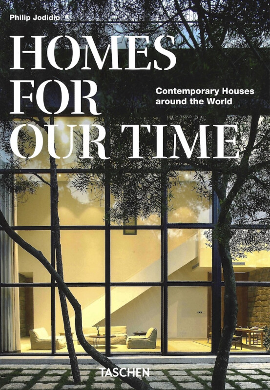 Homes For Our Time. Contemporary Houses around the World. 45th Ed.