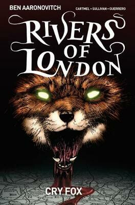 Kniha Rivers of London Volume 05: Cry Fox