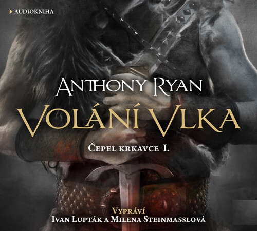 Volání vlka - Anthony Ryan - audiokniha