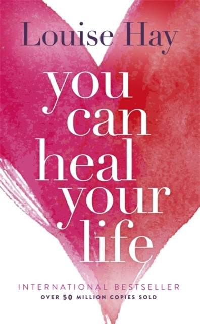 You Can Heal Your Life - Hay Louise (obrázek 3)