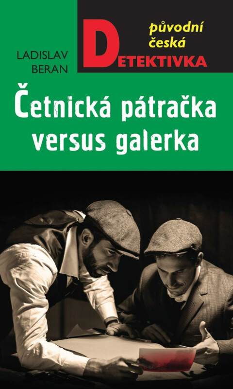 Kniha Četnická pátračka versus galerka