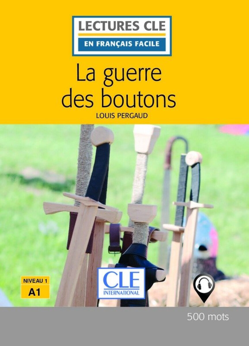 Kniha La guerre des boutons - Niveau 1/A1 - Lecture CLE en français facile - Livre + Audio téléchargeable