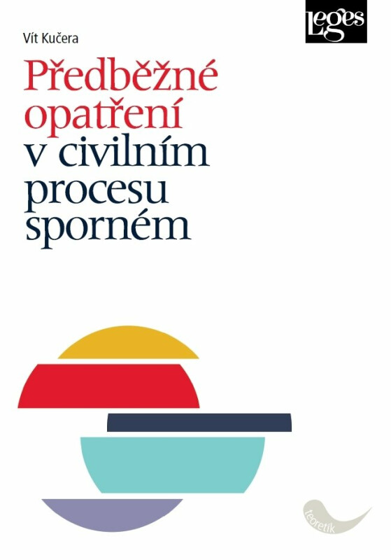Kniha Předběžné opatření v civilním procesu sporném