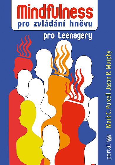 Mindfulness pro zvládání hněvu pro teenagery koupíte na Knihydobrovsky.cz