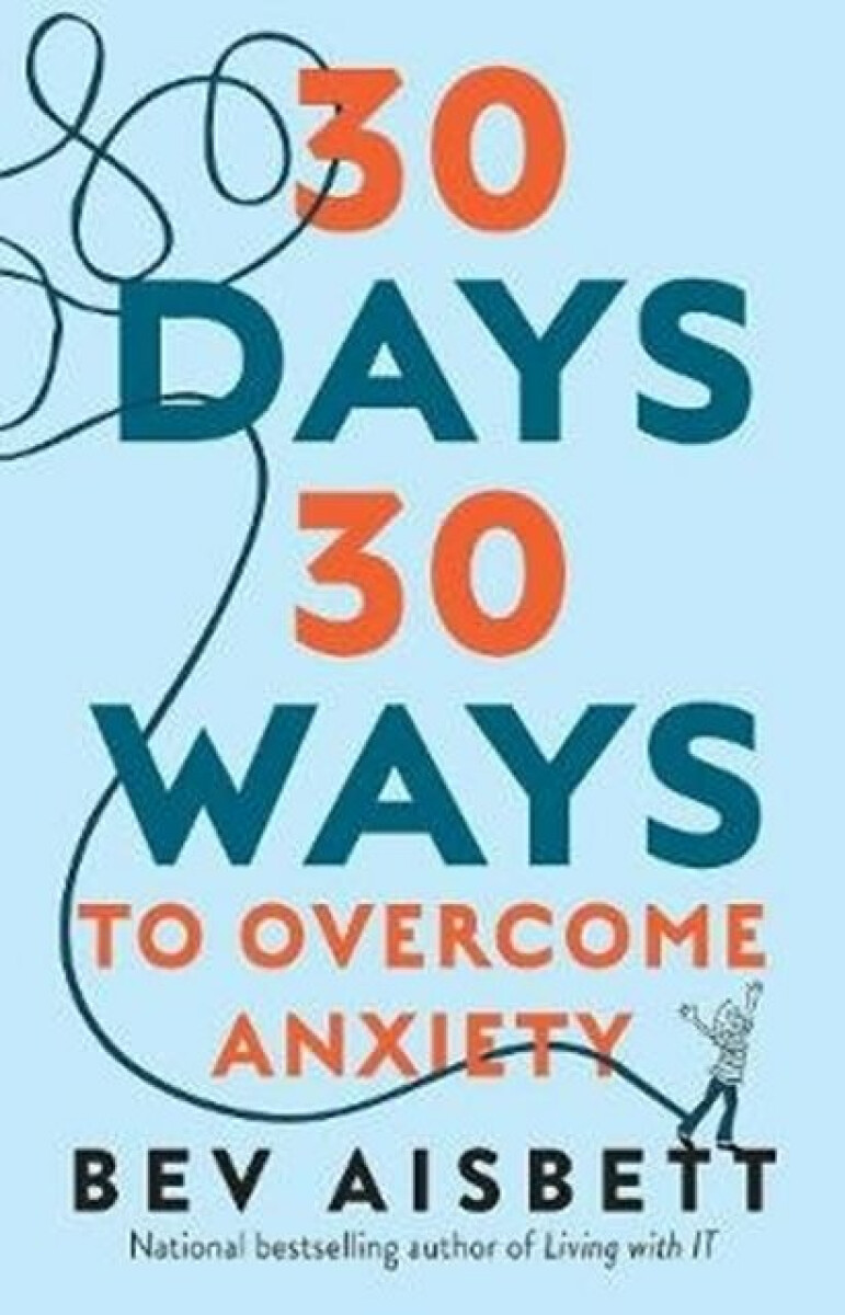 Kniha 30 Days 30 Ways to Overcome Anxiety