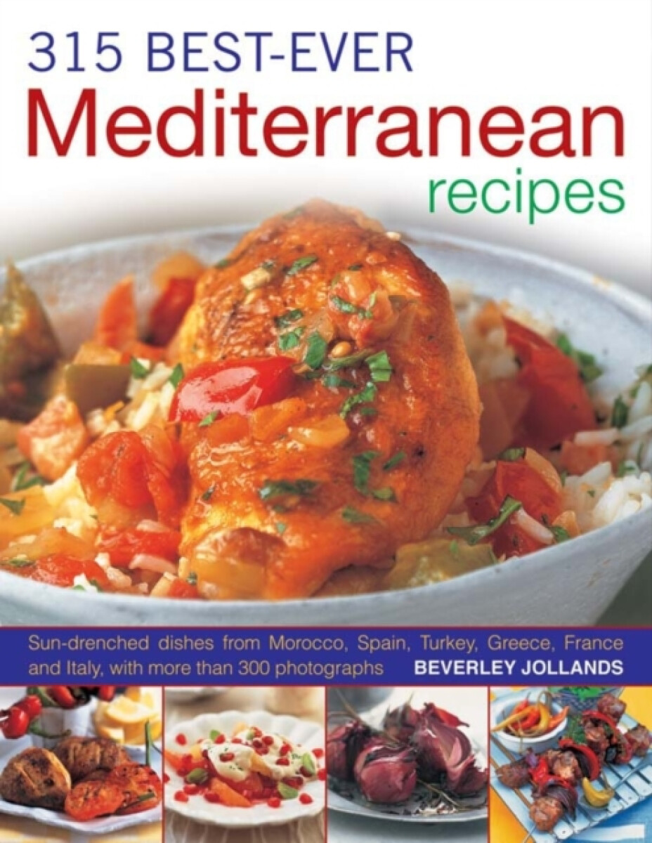 Kniha 315 Best Ever Mediterranean Recipes