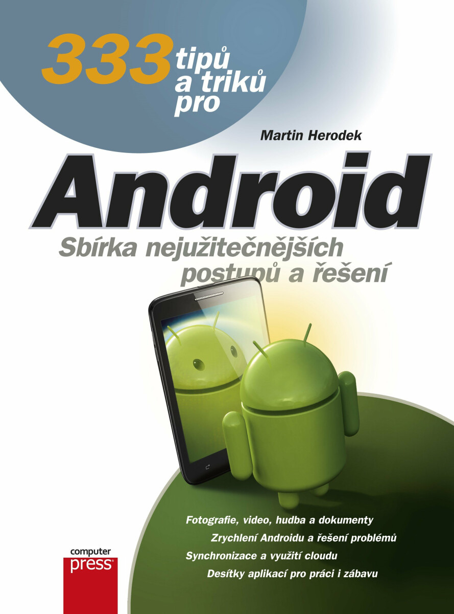 333 tipů a triků pro Android - Martin Herodek