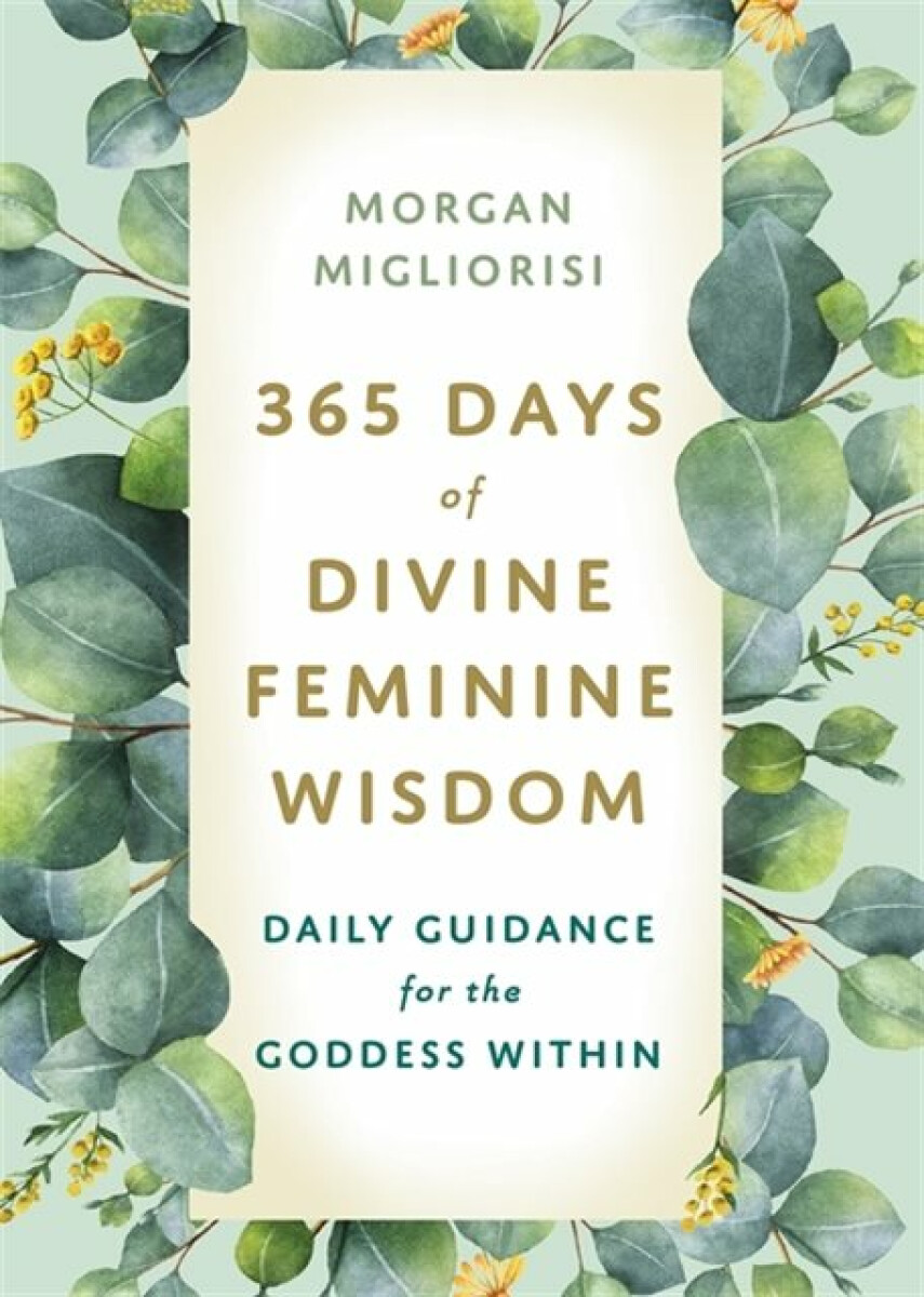 Kniha 365 Days of Divine Feminine Wisdom