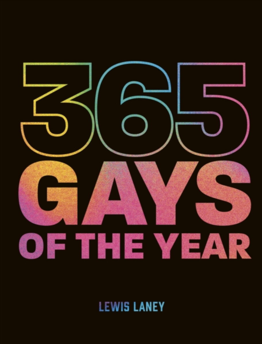 Kniha 365 Gays of the Year (Plus 1 for a Leap Year)