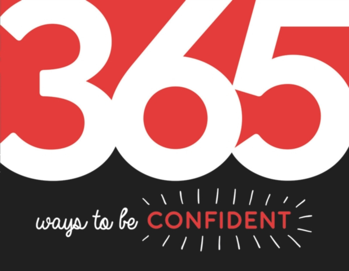 Kniha 365 Ways to Be Confident