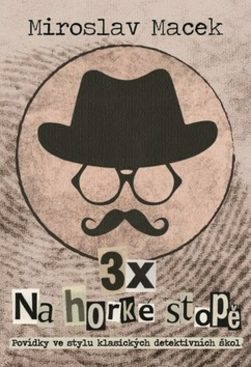 Kniha 3 x na horké stopě