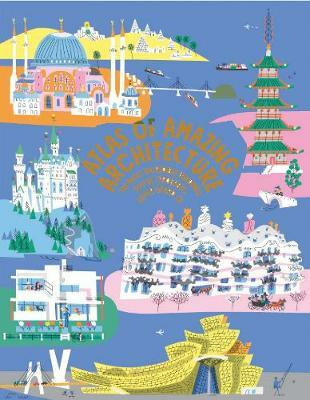 Kniha Atlas of Amazing Architecture