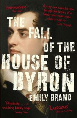 Kniha Fall of the House of Byron