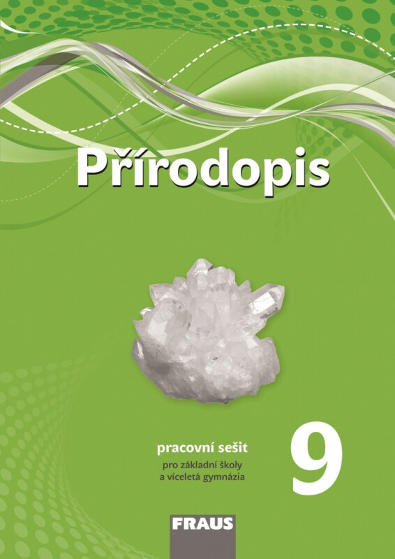 Kniha Přírodopis 9 pro ZŠ a VG pracovní sešit