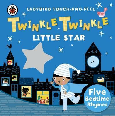 Levně Twinkle, Twinkle, Little Star: Ladybird Touch and Feel Rhymes