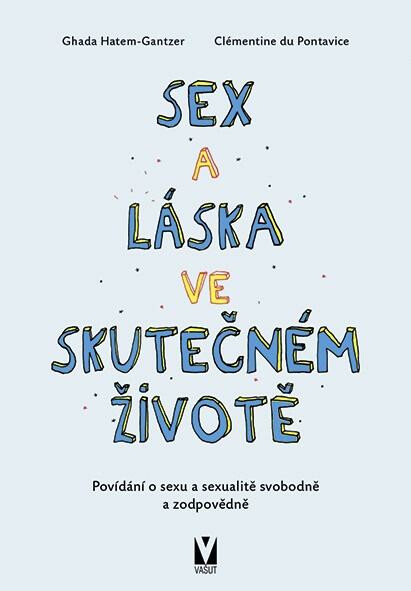 Kniha Sex a láska ve skutečném životě