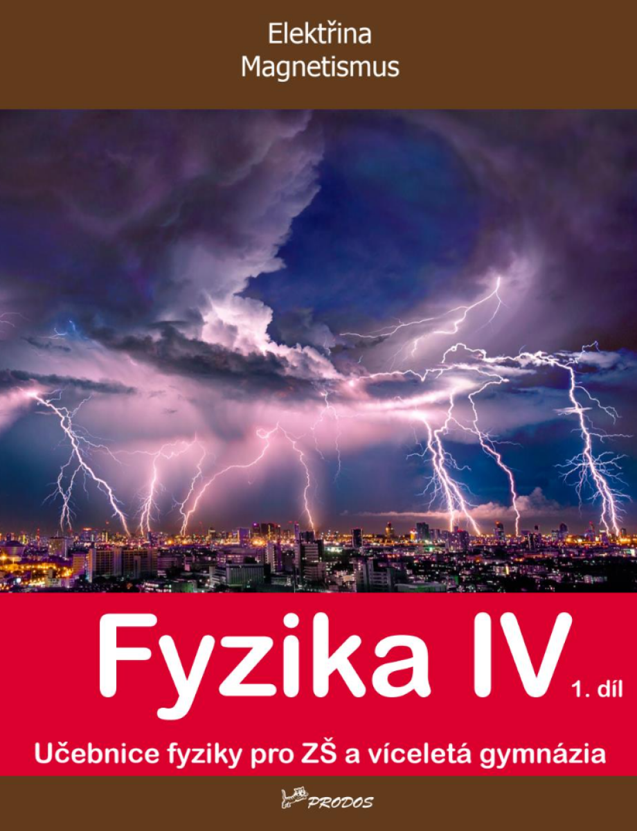 Fyzika IV – 1. díl