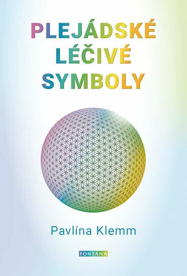 Kniha Plejádské léčivé symboly. Symboly a číselné řady