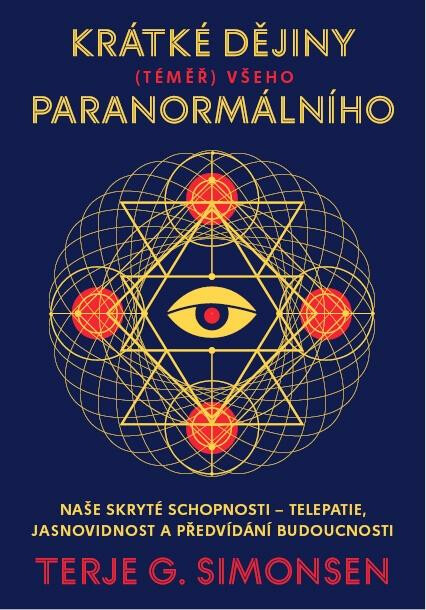 Krátké dějiny (téměř) všeho paranormálního koupíte na Knihydobrovsky.cz