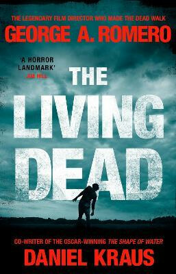 Kniha The Living Dead : A masterpiece of zombie horror