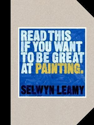 Kniha Read This if You Want to Be Great at Painting