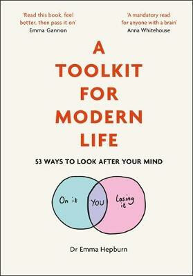 A Toolkit for Modern Life - Dr Emma Hepburn