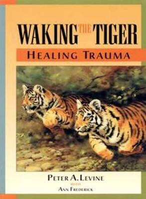 Kniha Waking the Tiger: Healing Trauma