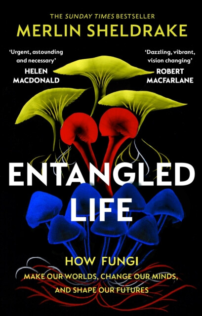 Entangled Life - Merlin Sheldrake (obrázek 3)