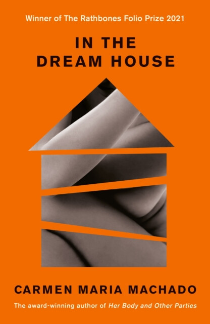 In the Dream House - Machado Carmen Maria (obrázek 3)