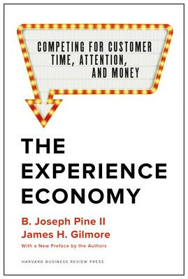 Kniha Experience Economy, With a New Preface by the Authors