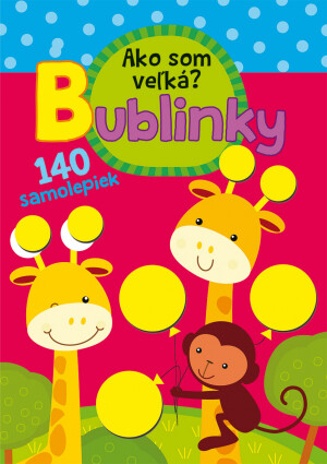 Bublinky Ako som veľká?