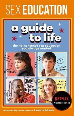 Sex Education: A Guide To Life koupíte na Knihydobrovsky.cz