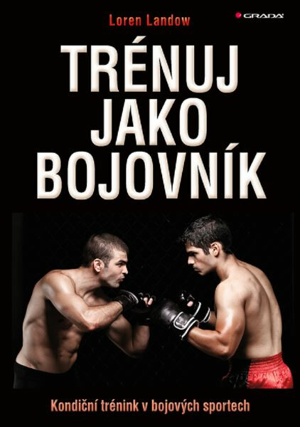 Kniha Trénuj jako bojovník