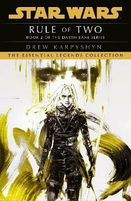 Kniha Star Wars: Darth Bane - Rule of Two