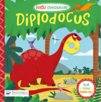 Kniha Ahoj Dinosaure / Diplodocus