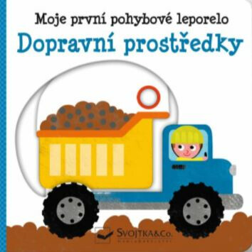 Kniha Dopravní prostředky - Moje první pohybové leporelo