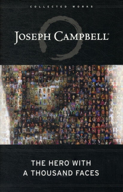 Hero with a Thousand Faces - Joseph Campbell