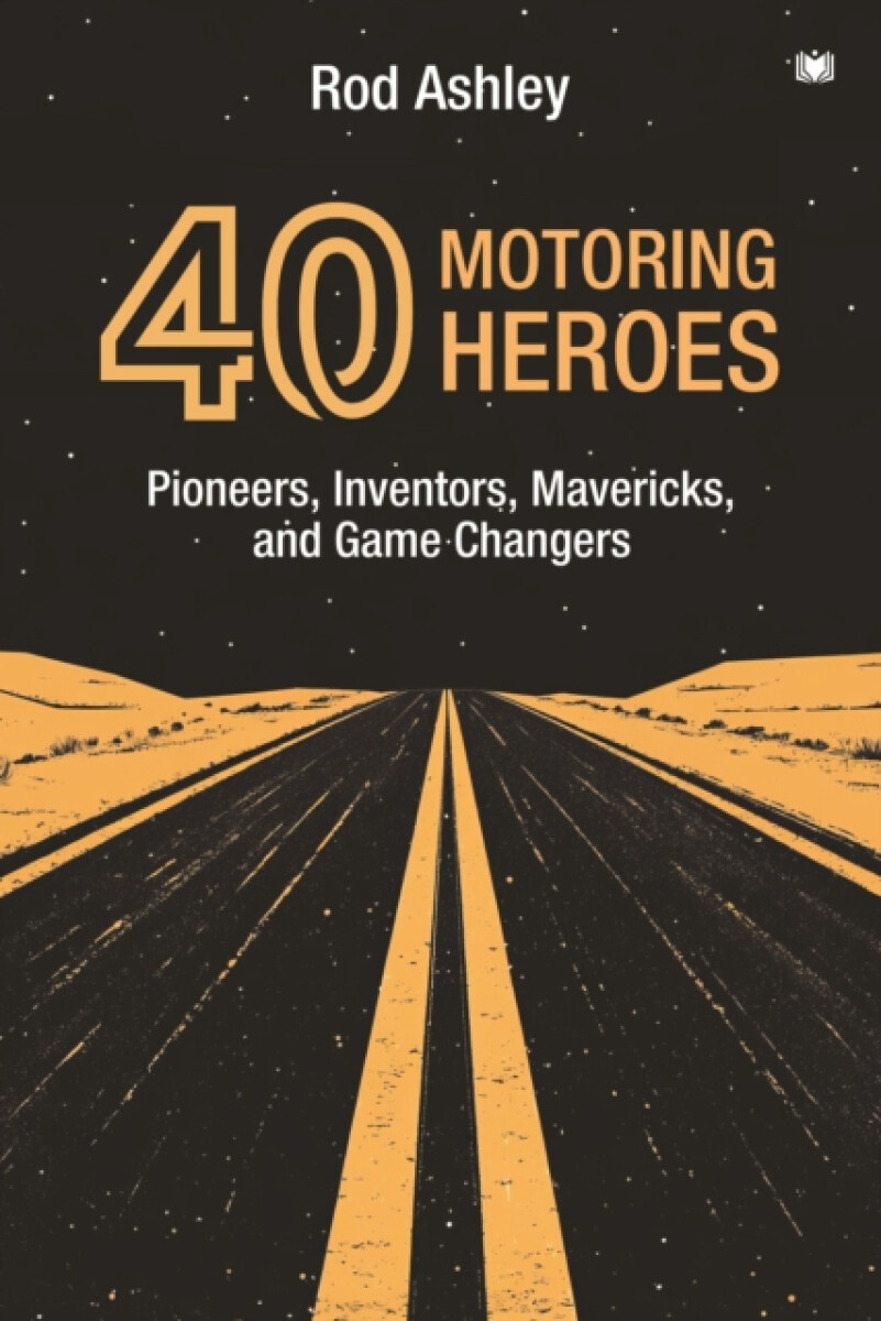 Kniha 40 Motoring Heroes