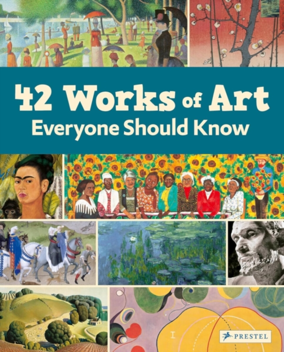 Kniha 42 Works of Art Everyone Should Know
