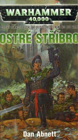 Kniha Warhammer 40 000: Ostré stříbro
