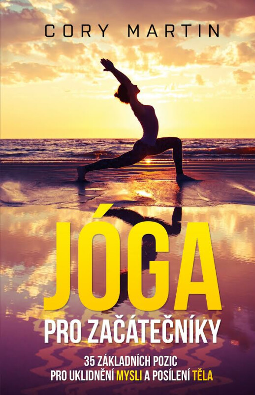 Jóga pro začátečníky koupíte na Knihydobrovsky.cz