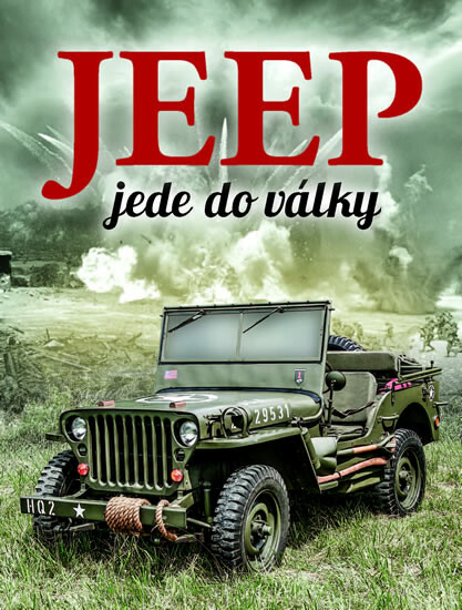 Jeep jede do války koupíte na Knihydobrovsky.cz