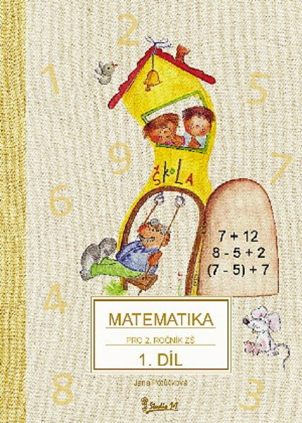 Kniha Matematika pro 2. ročník základní školy (1. díl)