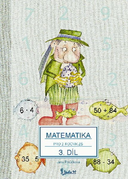 Matematika pro 2. ročník základní školy (3. díl) koupíte na Knihydobrovsky.cz