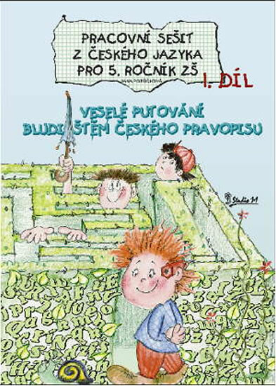 Pracovní sešit z českého jazyka pro 5. ročník ZŠ (1. díl) koupíte na Knihydobrovsky.cz