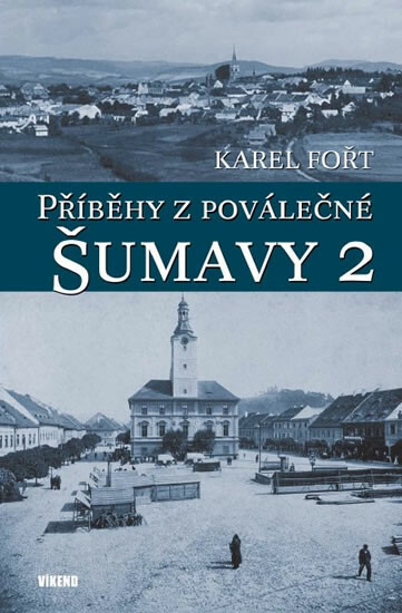 Kniha Příběhy z poválečné Šumavy 2