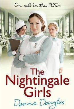 Kniha The Nightingale Girls : (Nightingales 1)